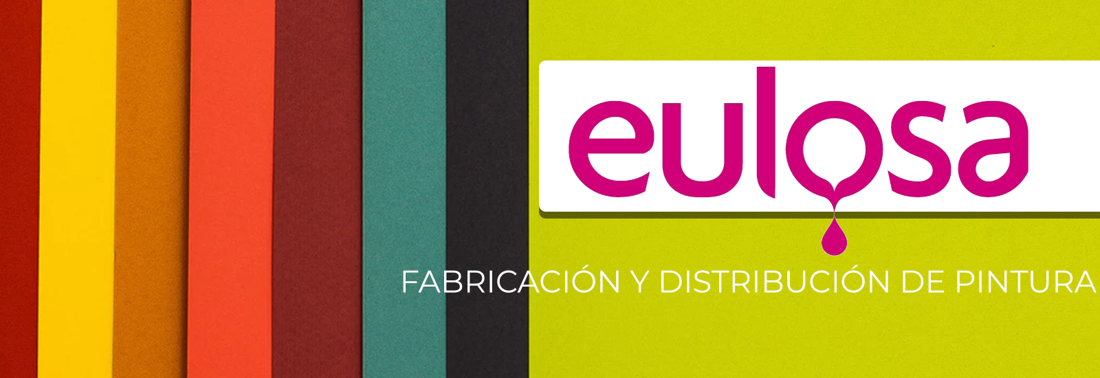 PINTURAS EULOSA - FABRICANTES Y DISTRIBUIDORES