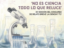 Ampliado el plazo de recepción de relatos para participa en el concurso 'No es ciencia todo lo que reluce' hasta el 15 de abril