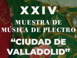 La muestra de música de plectro ‘Ciudad de Valladolid’ ofrece desde este sábado cinco conciertos como antesala de San Pedro Regalado