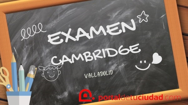 Examen de Cambridge en Valladolid: Historia, evolución y consejos prácticos para aprobarlo