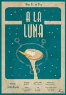 “A la luna”. Teatro y cine de animación para público familiar