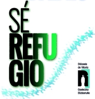 Gesto Diocesano “Sé refugio – Zeu ere babes”