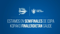 Estamos en las semifinales de copa