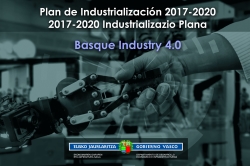 El Gobierno vasco aprueba un nuevo Plan de Industrialización