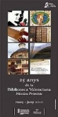 Exposición 25 anys de la Biblioteca Valenciana Nicolau Primitiu