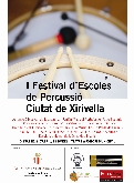 El sábado, I Festival d’Escoles de Percussió Ciutat de Xirivella
