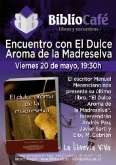 Encuentro con El Dulce Aroma de la Madreselva en Bibliocafé en Valencia