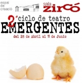 2º ciclo de teatro EMERGENTES en Zirco en Valencia