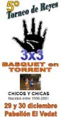 Torrent.  5º Torneo de Reyes 3x3 Basquet en Torrent para chicos y chicas nacidos entre 1996-2001