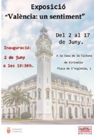 EXPOSICIÓ VALÈNCIA: UN SENTIMENT  EXPOSICIÓ DE FOTOGRAFIES DE L'AVFD
