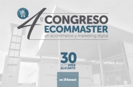 4º Congreso Ecommaster en Ecommerce y Marketing Digital