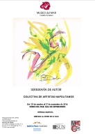 Exposición "Serigrafía de autor" Museo del Mar Santa Pola