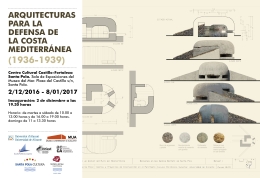 Exposición "ARQUITECTURAS PARA LA DEFENSA DE LA COSTA MEDITERRÁNEA (1936-1939)"