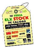 IV FERIA ELX STOCK DE CALIDAD