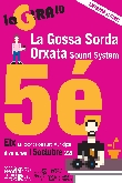 Concierto La Gossa Sorda, Orxata Sound System