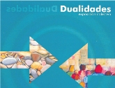 “DUALIDADES”, A CARGO DE LA ASOCIACIÓN DE ARTISTAS PLÁSTICOS DE GUARDAMAR.