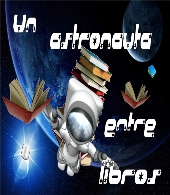 Un astronauta entre libros - Día del libro
