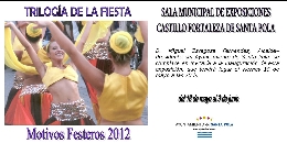 Trilogía de la festa. Exposición de motivos festeros 2012