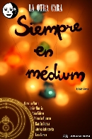 "Siempre en médium" - La Otra Cara - XVII Mostra de Teatre Dama d'Elx 2012