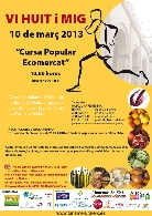 VI Huit i Mig 2013 - Cursa Popular i Ecomercat en la Serra del Molar