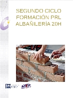 SEGUNDO CICLO FORMACIÓN PRL ALBAÑILERÍA 20H