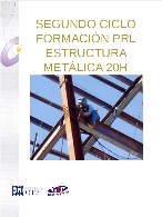 SEGUNDO CICLO FORMACIÓN PRL ESTRUCTURA METÁLICA 20H