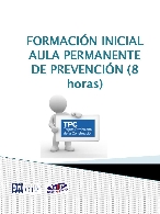 FORMACIÓN INICIAL AULA PERMANENTE DE PREVENCIÓN (8 horas)