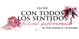 II Festival Gastronómico Elche con todos los sentidos