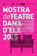 Mostra de Teatre Dama d´Elx 2015