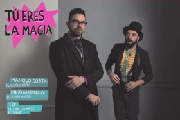 Tú eres la magia