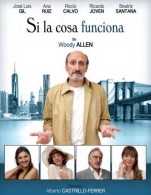 Si la cosa funciona, de Woody Allen. Con José Luis Gil