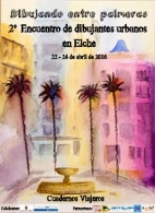 Dibujando entre palmeras. 2º Encuentro de dibujantes urbanos en Elche