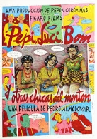 Ciclo 30 aniversario: Pepi, Luci y Bom y otras chicas