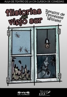 Historias del viejo sur. Comedia