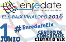 Encuentro Empresarial Enrédate Elx-Baix Vinalopó 2016