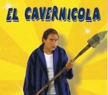 "El Cavernícola", con Nancho Novo