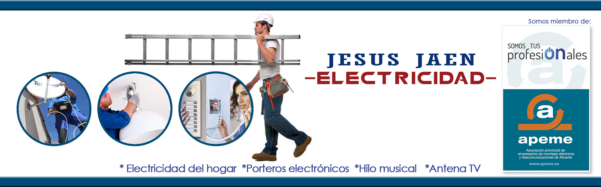 Jesús Jaén, Electricidad en Elche, Antenas TDT, Interfonos, Grupos de Presión
