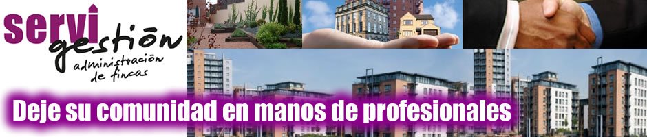 SERVIGESTIÓN Administradores de fincas en Alicante Sur - Vega Baja