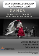 La compañía “Flamenco Temple” presenta su espectáculo “Orienco” el viernes 13 de abril en la Casa Municipal de Cultura de Crevillent