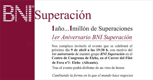 El grupo ilicitano de profesionales libres BNI Superación celebra su primer aniversario