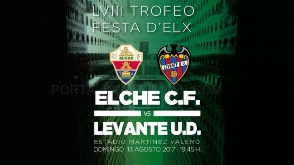 Elche-Levante: partidazo y derbi para el LVIII Trofeo Festa d’Elx