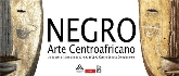 Exposición "Negro. Arte Centroafricano"