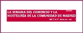 Semana del comercio y la hostelería de la comunidad de madrid