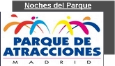 Noches del Parque. Parque de Atracciones.de Madrid
