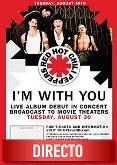 Red Hot Chilli Peppers: I'm with you