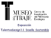 Exposición "TalentosDesign’11 Diseña Sostenible "