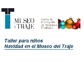 Taller para niños. Navidad en el Museo del Traje