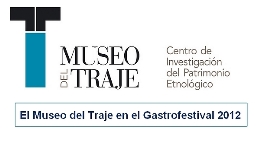 El Museo del Traje participa en la tercera edición del Gastrofestival
