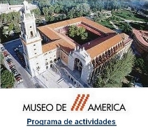Programa de actividades. Museo de América.
