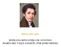 Retrato-miniatura de Antonio María del Valle Angelín, por Josef Heigel